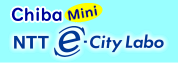 Chiba Mini NTTe-City Labo@w]ttH[